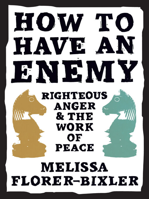 Title details for How to Have an Enemy by Melissa Florer-Bixler - Available